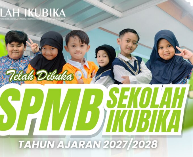 Panduan Pendaftaran SPMB Sekolah IkubikA TA 2027/2028